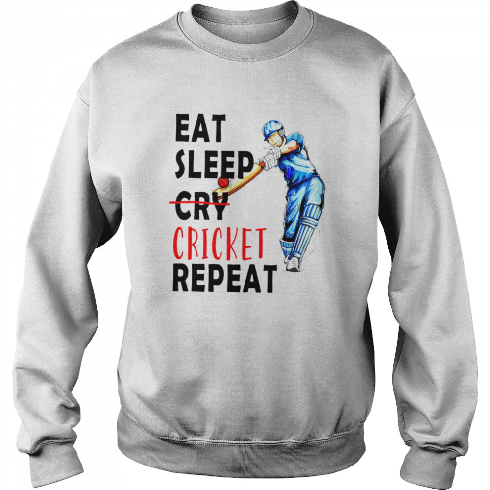 Eat sleep cricket repeat shirt Unisex Sweatshirt