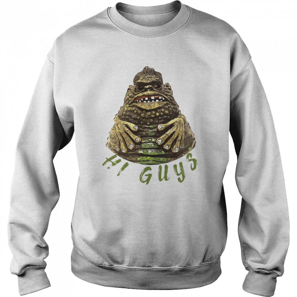 Hi Guys Chet Weird Science shirt Unisex Sweatshirt