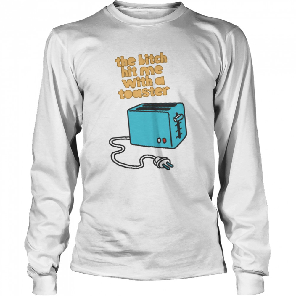 Hit Me With A Toaster Scrooged Inspired shirt Long Sleeved T-shirt