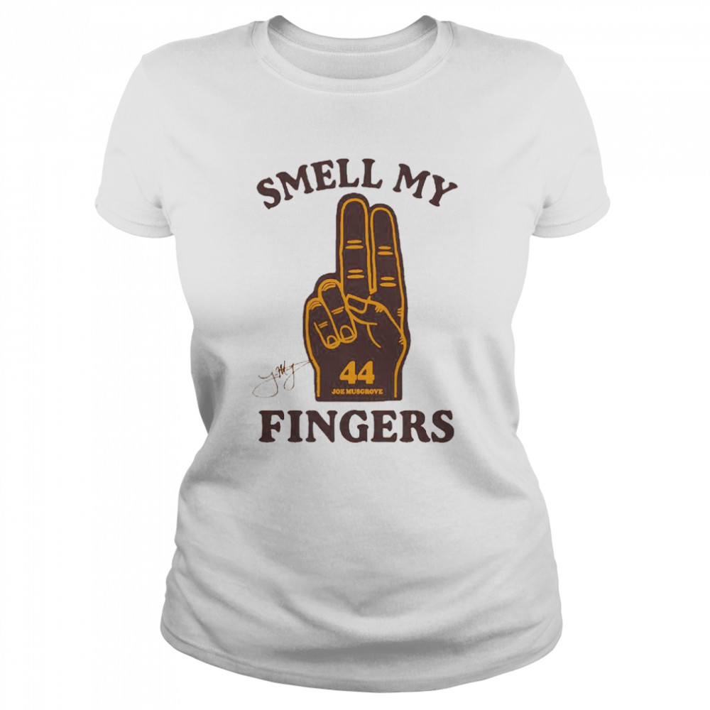 Joe Musgrove Smell My Fingers signature shirt Classic Women's T-shirt