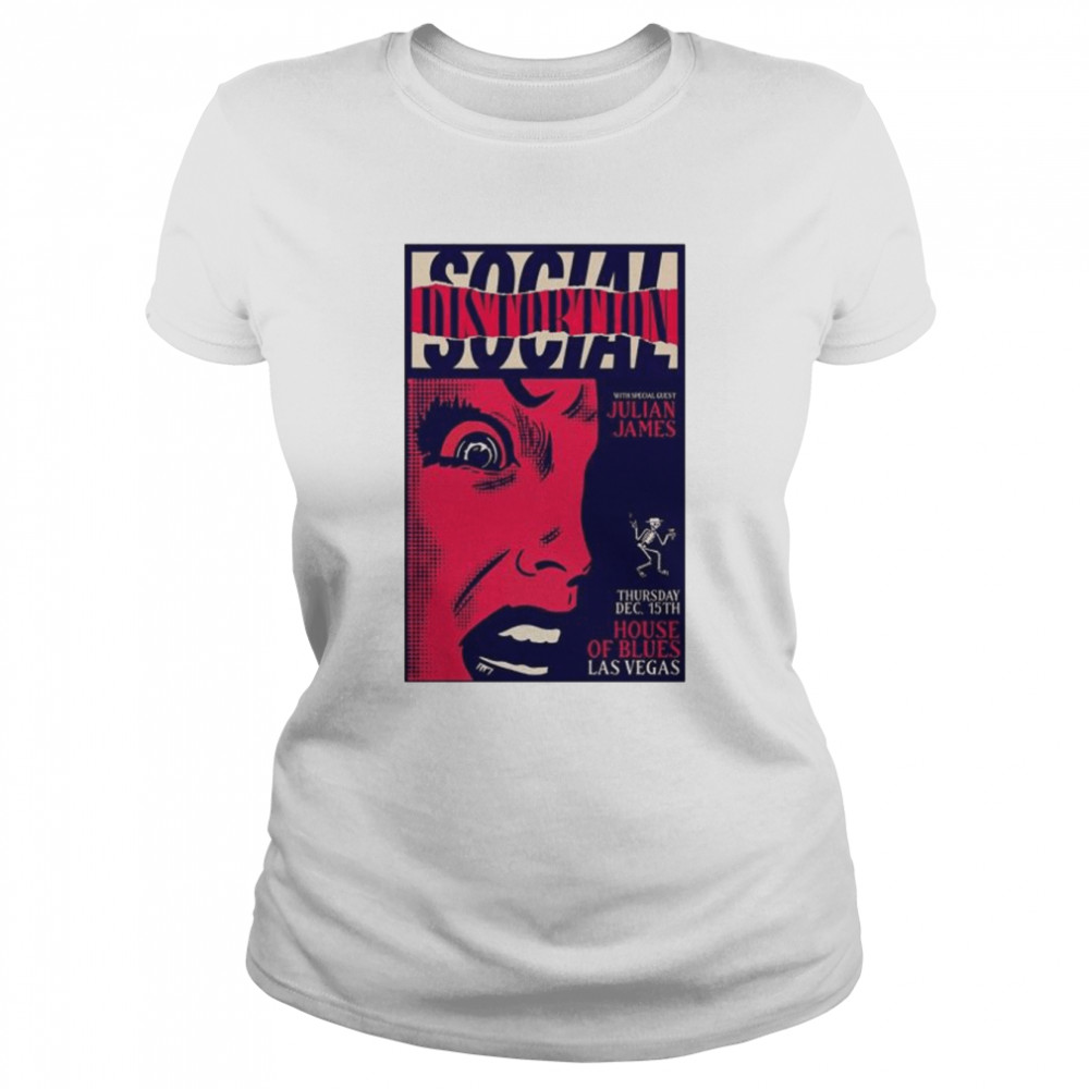 Social distortion december 15-2022 house of blues las vegas shirt Classic Women's T-shirt