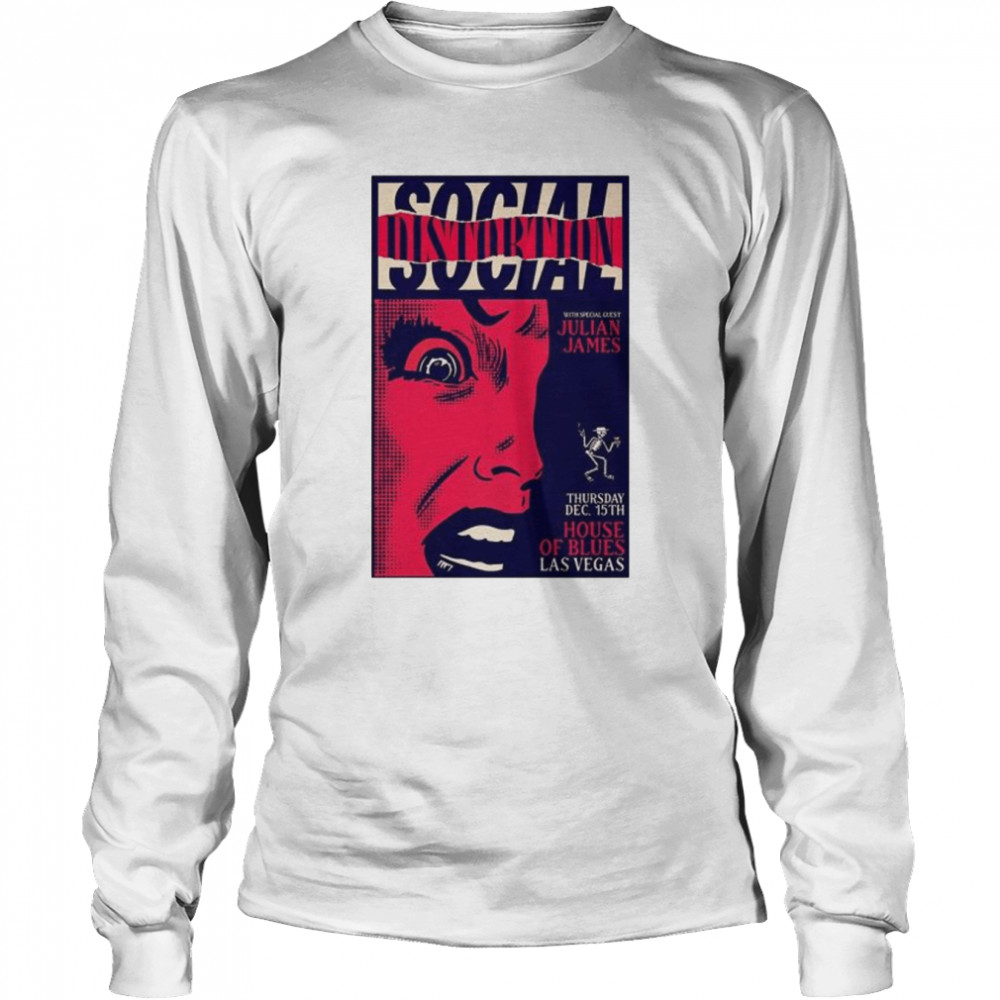 Social distortion december 15-2022 house of blues las vegas shirt Long Sleeved T-shirt