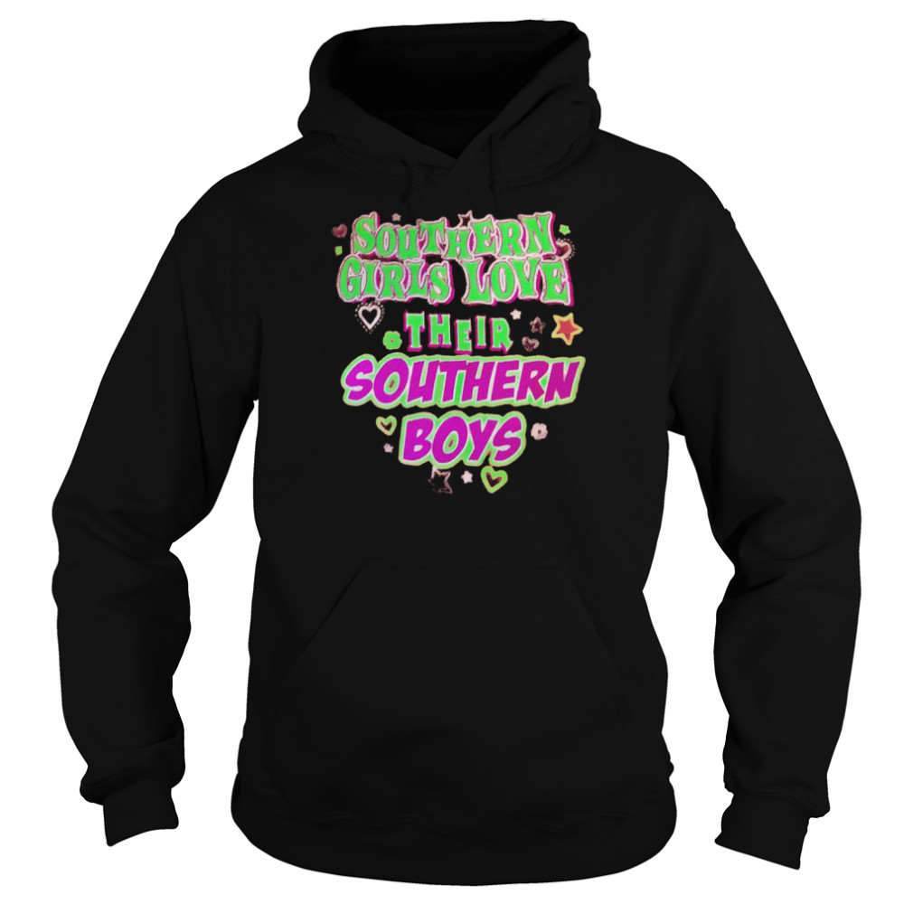 Southern girls love their southern boys shirt Unisex Hoodie