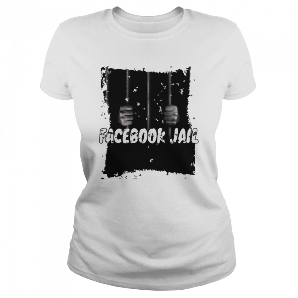 Tremding 2022 Facebook Jail shirt Classic Women's T-shirt