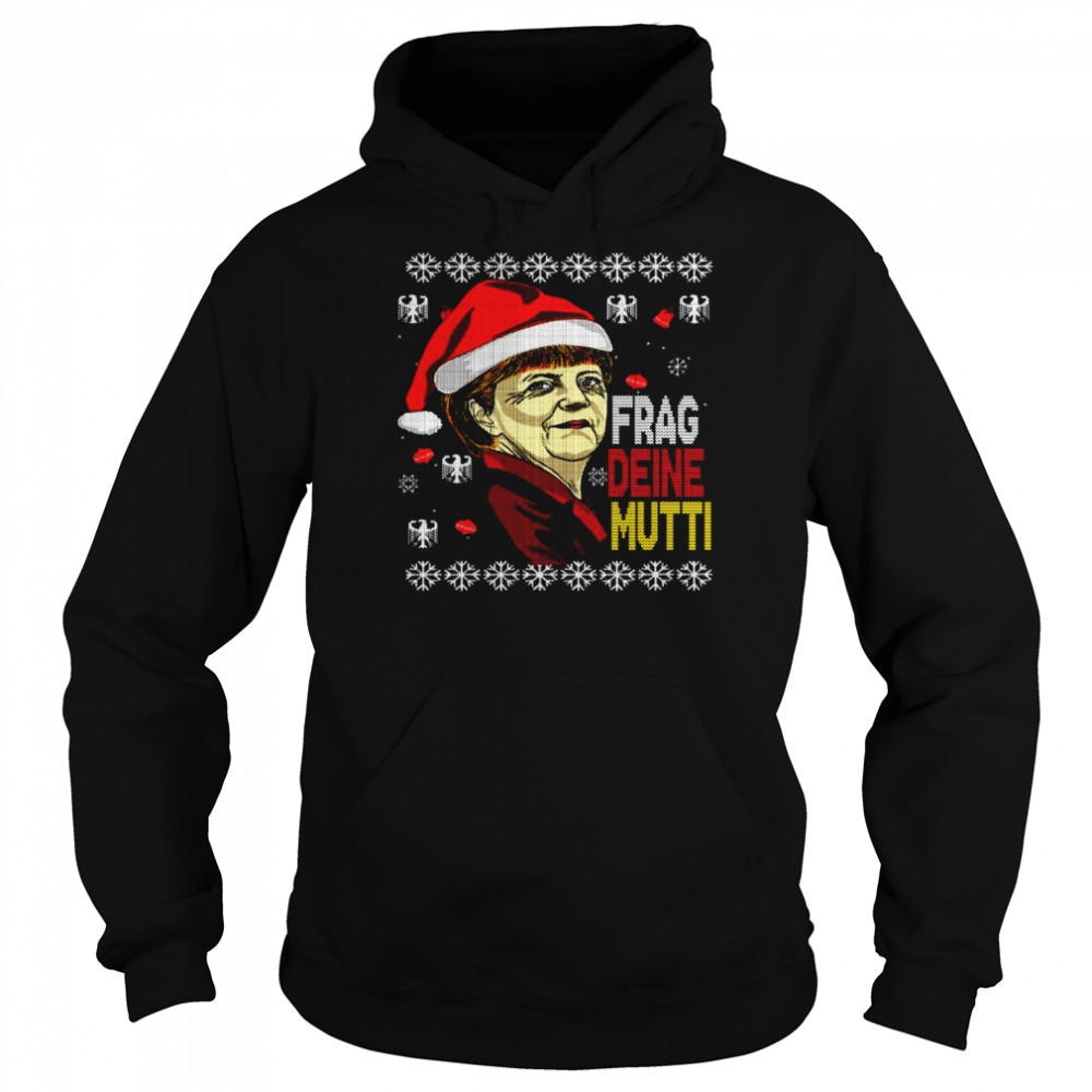 Ugly Ask your mom Christmas shirt Unisex Hoodie
