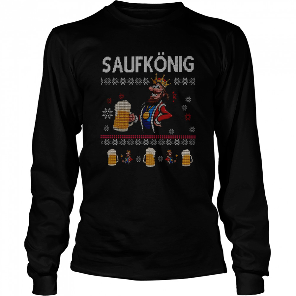 Ugly Booze King Christmas shirt Long Sleeved T-shirt