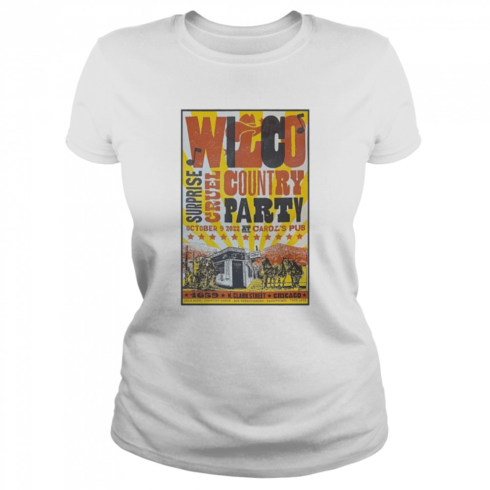 Wilco Surprise Cruel Country Party Tour Chiago 2022 Poster shirt Classic Women's T-shirt
