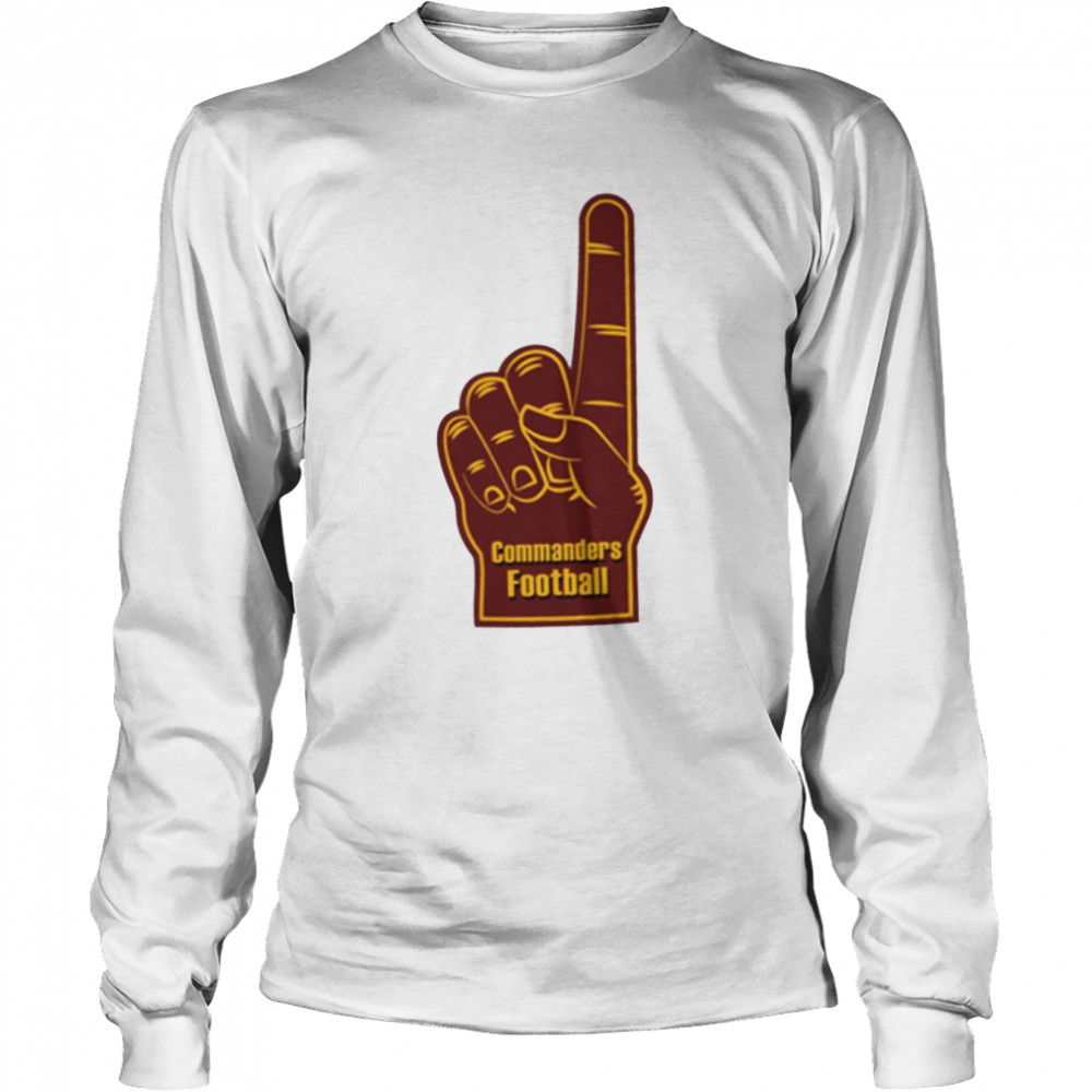 Winning Symbol Washington Commanders Football Foam Finger shirt Long Sleeved T-shirt