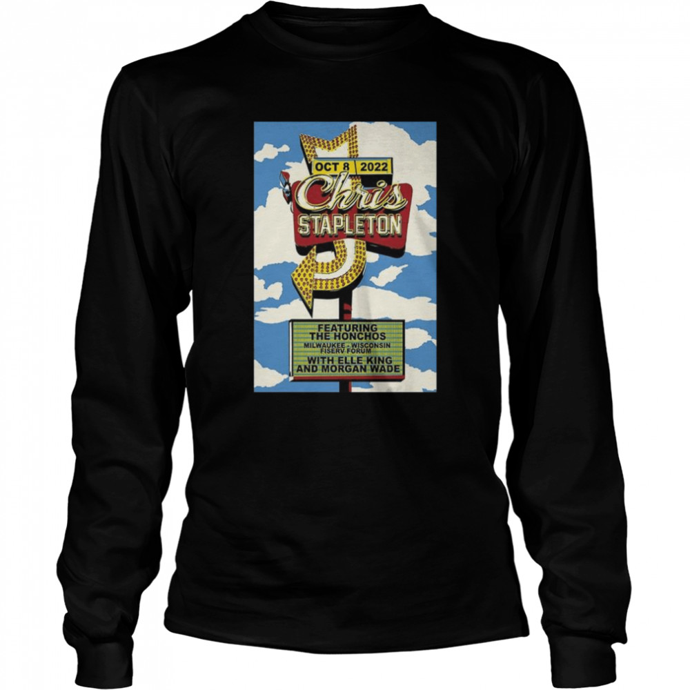 Chris stapleton october 8-2022 fiserv forum milwaukee wi shirt Long Sleeved T-shirt