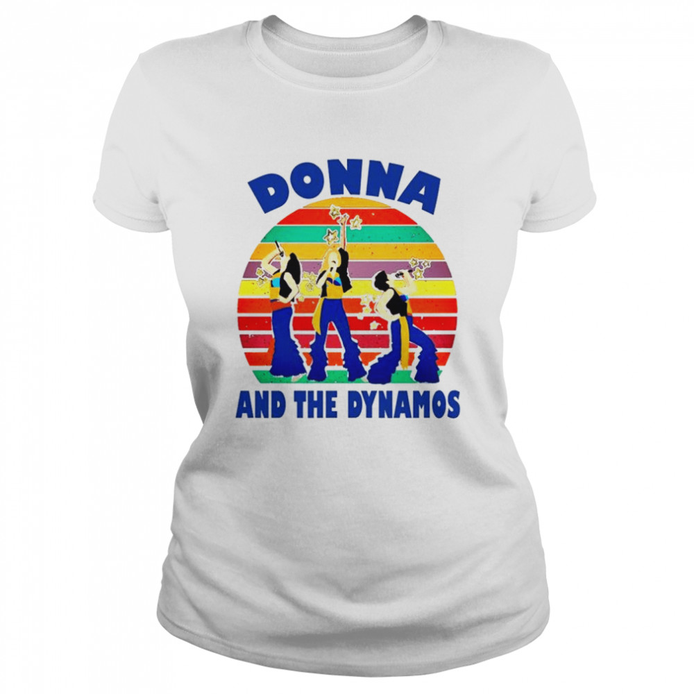 Donna And The Dynamos Music shirt Classic Women's T-shirt