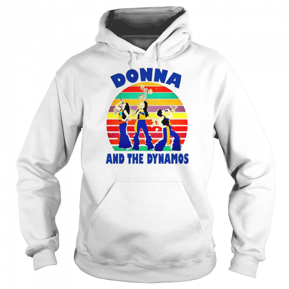 Donna And The Dynamos Music shirt Unisex Hoodie
