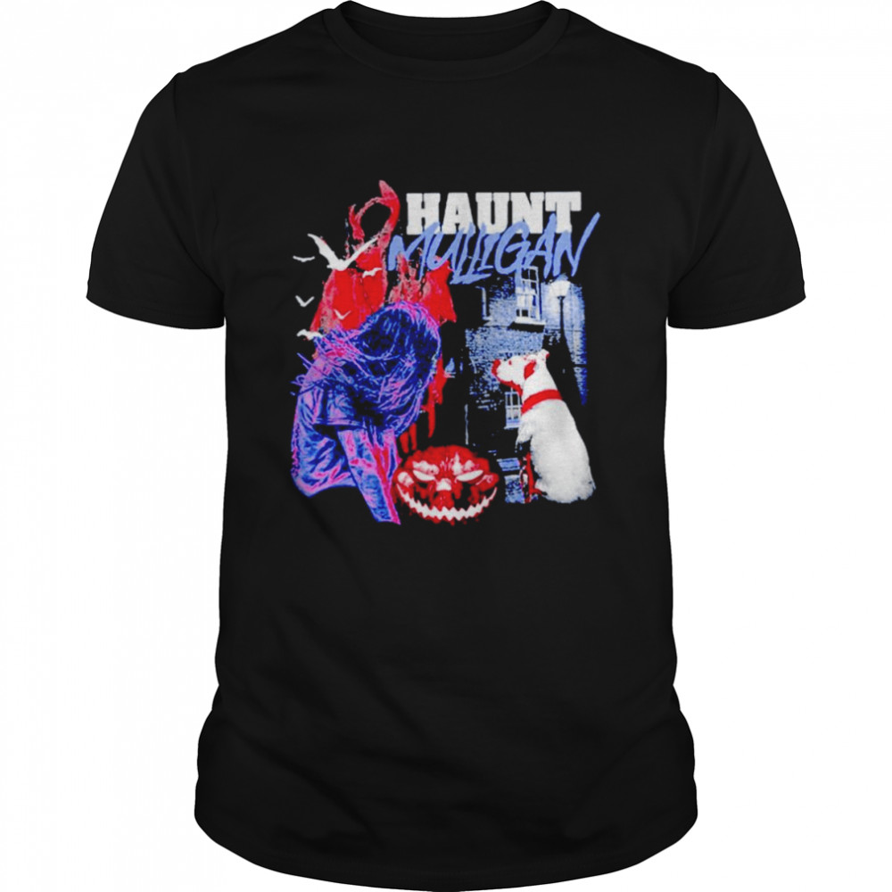 Hot Mulligan Haunt Mulligan shirt
