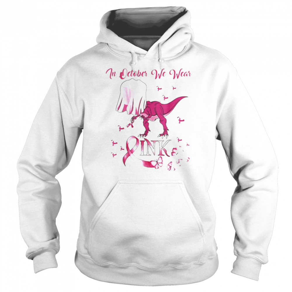 In October We Wear Pink Dinosaur Breast Cancer Halloween shirt Unisex Hoodie