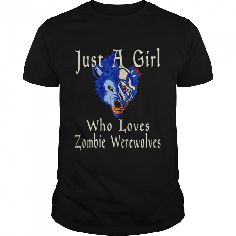 just a girl who loves zombie werewolves shirt Classic Men's T-shirt