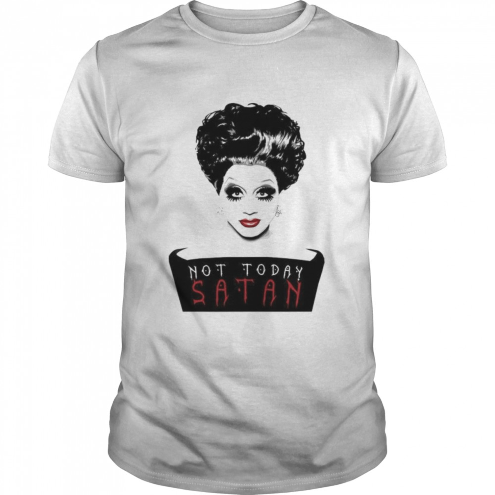 Not Today Satan Lgbt Bianca shirt
