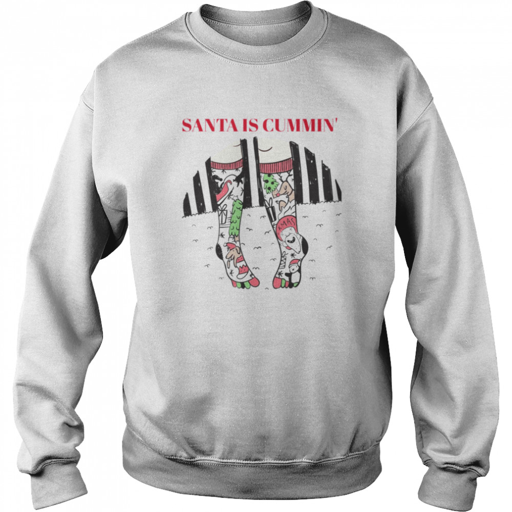 Santa Is Cummin’ Inappropriate Christmas shirt Unisex Sweatshirt