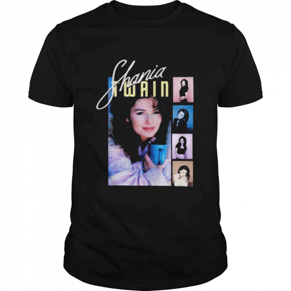 Shania Twain Collage Men Wo Idea shirt