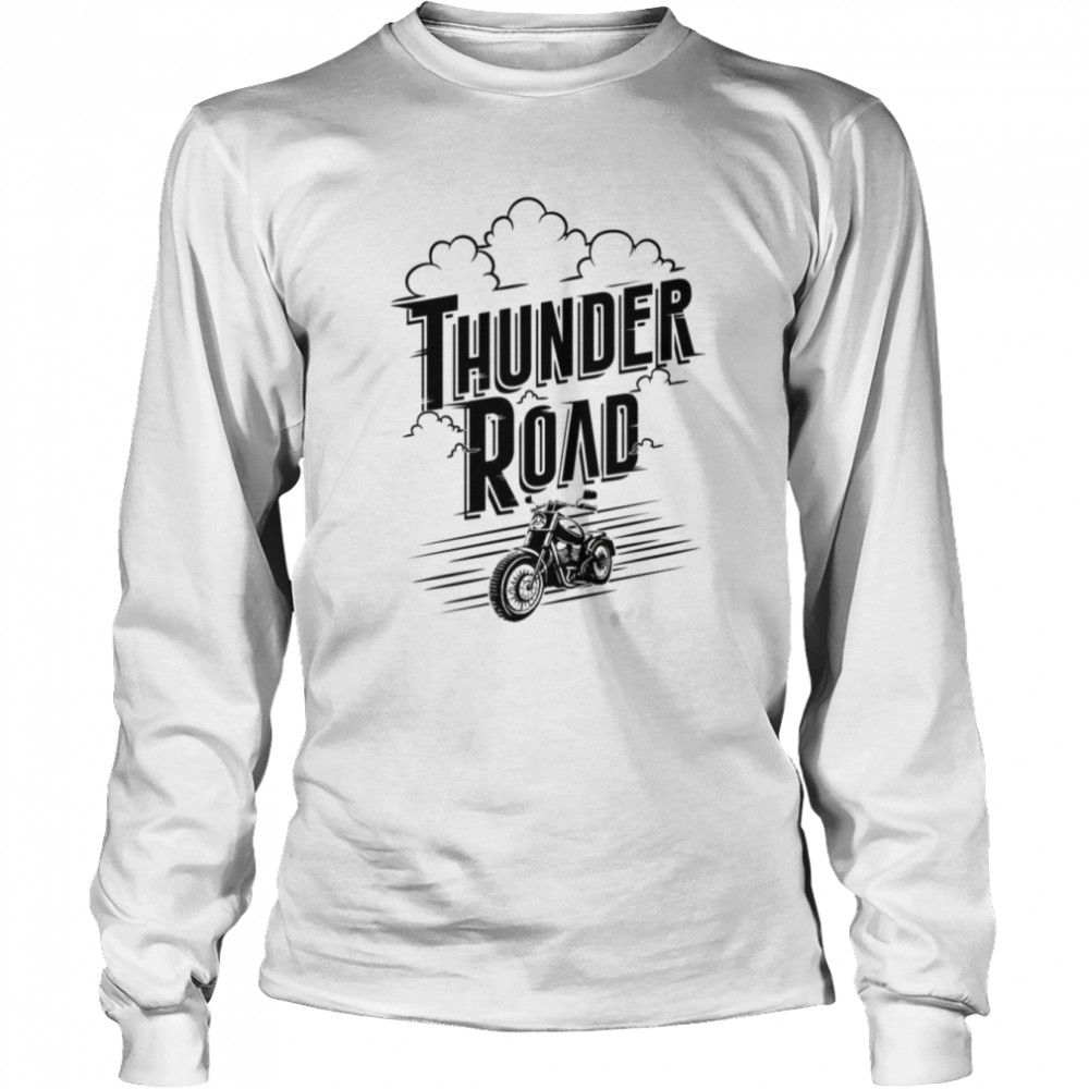 Thunder Road Retro Biker Design Motorcycle shirt Long Sleeved T-shirt