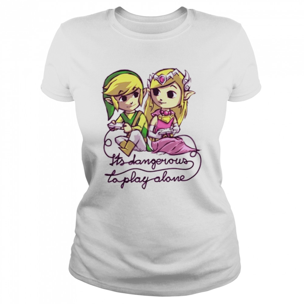 Zelda Legend Of Zelda Link Leisure It’s Dangerous To Play Alone shirt Classic Women's T-shirt