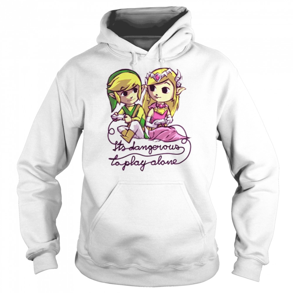 Zelda Legend Of Zelda Link Leisure It’s Dangerous To Play Alone shirt Unisex Hoodie