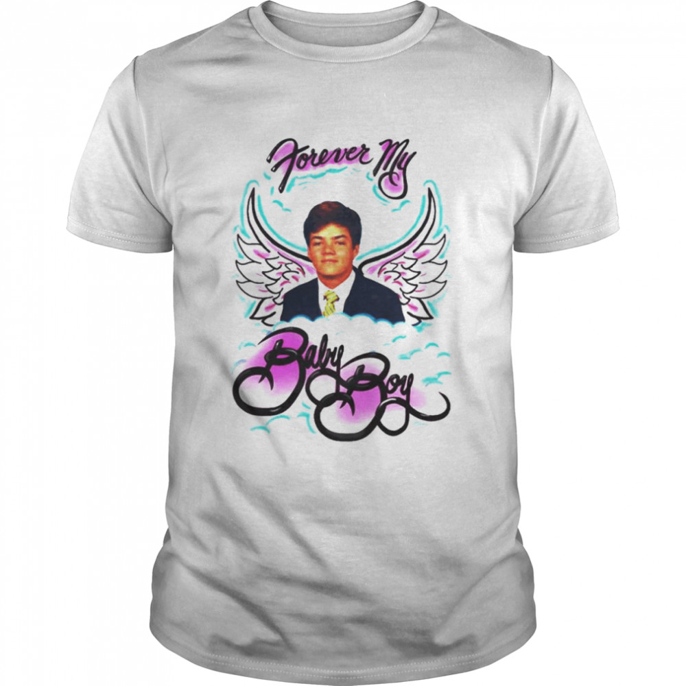 Forever my baby boy shirt