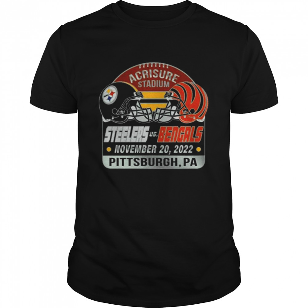 Pittsburgh Steelers Vs Cincinnati Bengals Acrisure Stadium November 20 2022 Pittsburgh PA Shirt Pittsburgh Steelers Vs Cincinnati Bengals Acrisure Stadium November 20 2022 Pittsburgh PA Shirt
