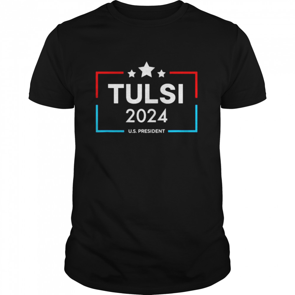 Tulsi Gabbard For U.S. President 2024 Presidential Election shirt