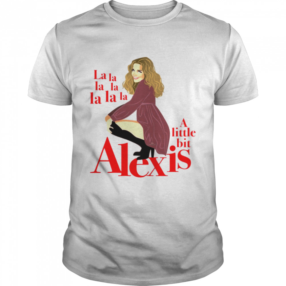 A Little Bit Alexis La La La shirt Classic Men's T-shirt