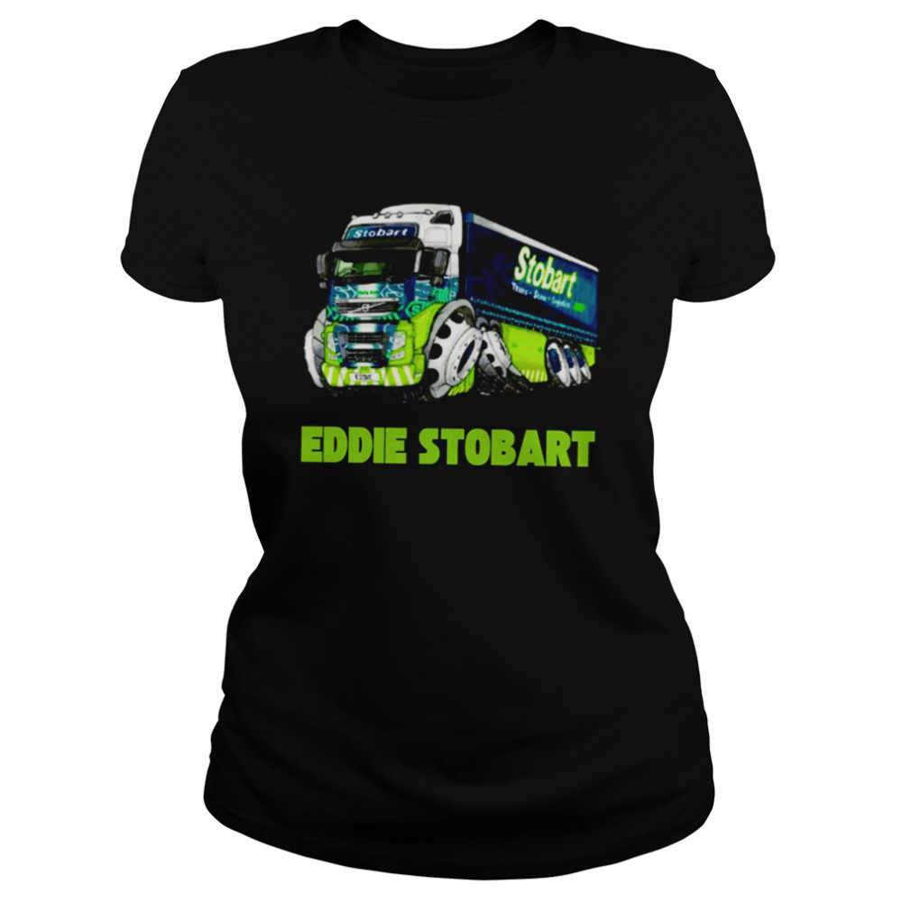 Eddie Stobart Funny Trending 2022 shirt Classic Women's T-shirt