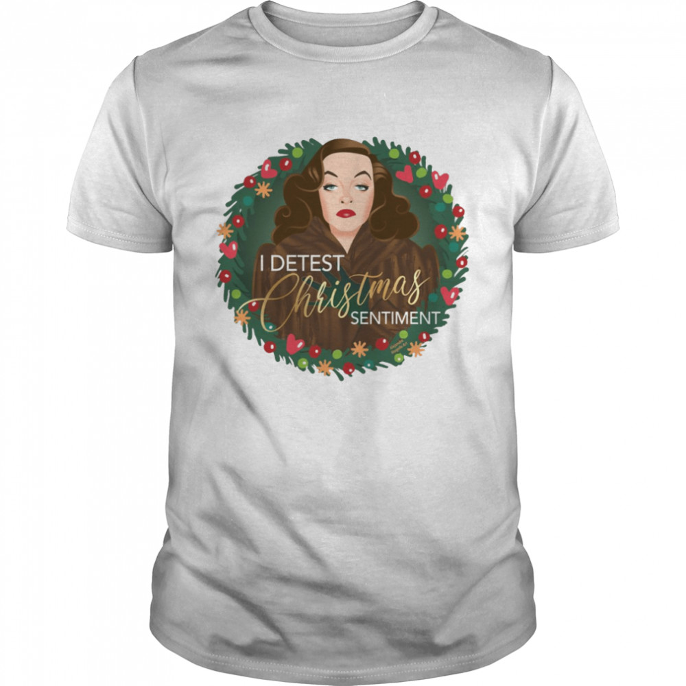 I Detest Christmas Sentiment shirt Classic Men's T-shirt