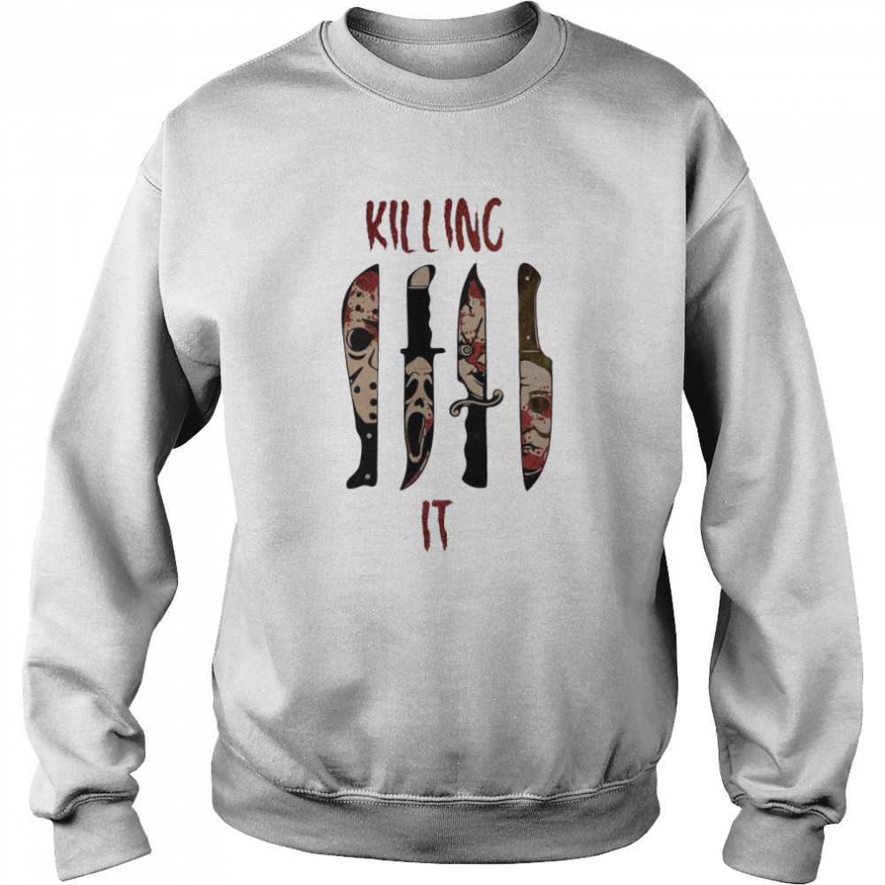 knife killing it horor movie characters shirt unisex sweatshirt