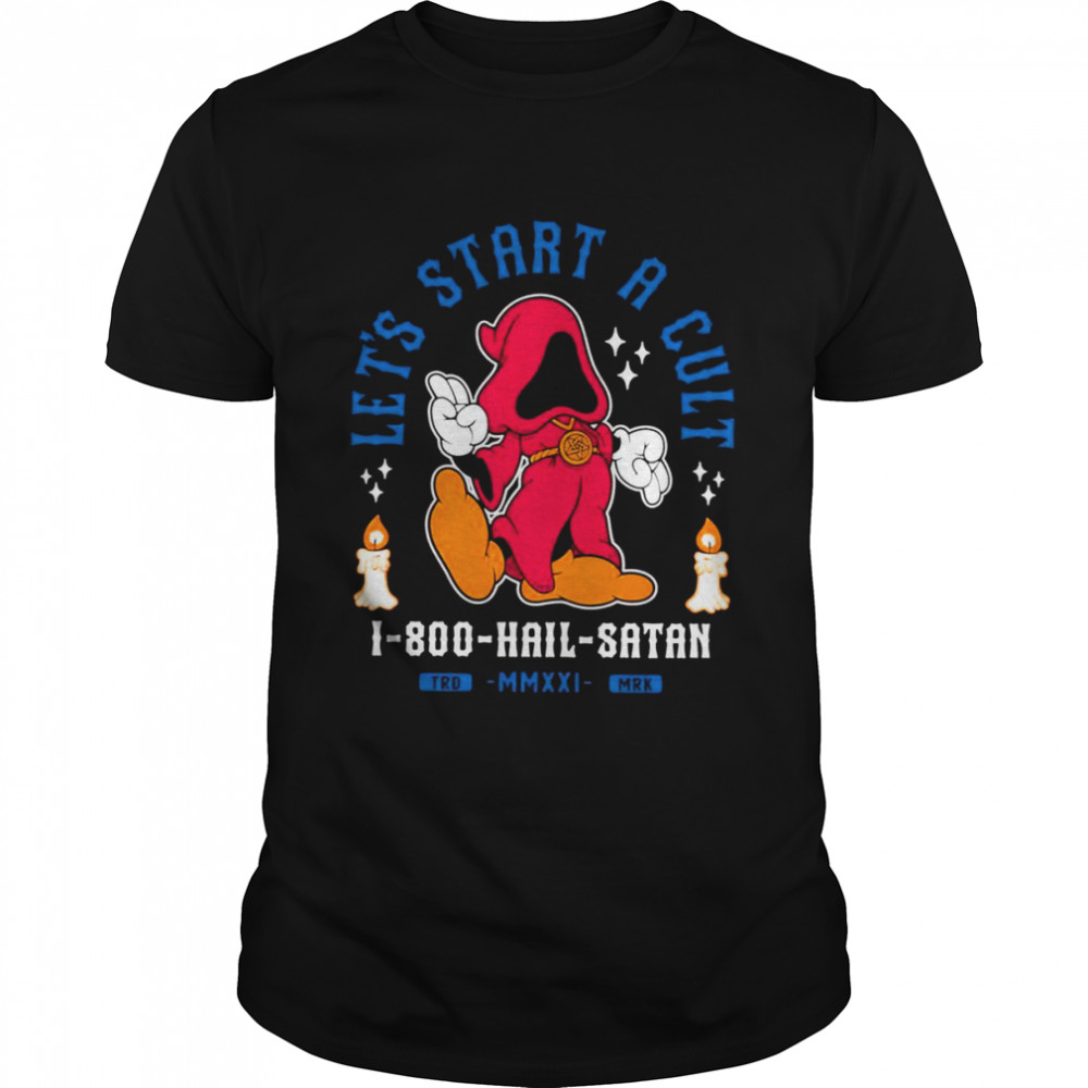 Lets Start A Cult Vintage Cartoon Occult Hail Satan shirt