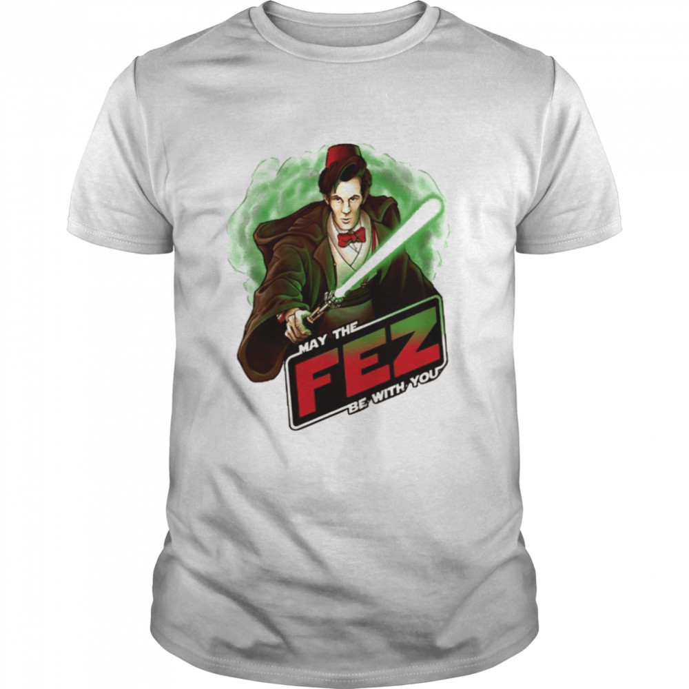 May The Fez Be With You Matt Smith shirt Classic Men's T-shirt