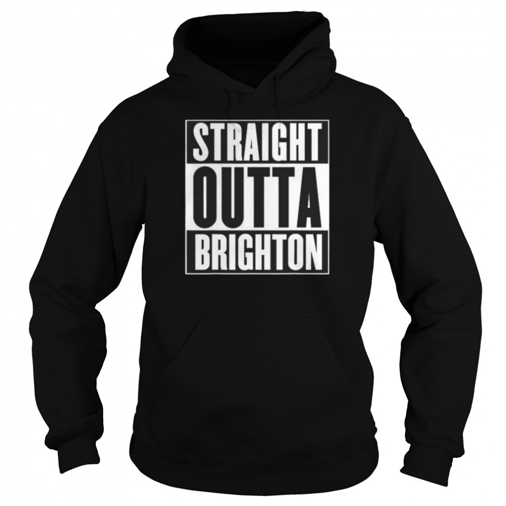 straight outta brighton england home roots unisex hoodie
