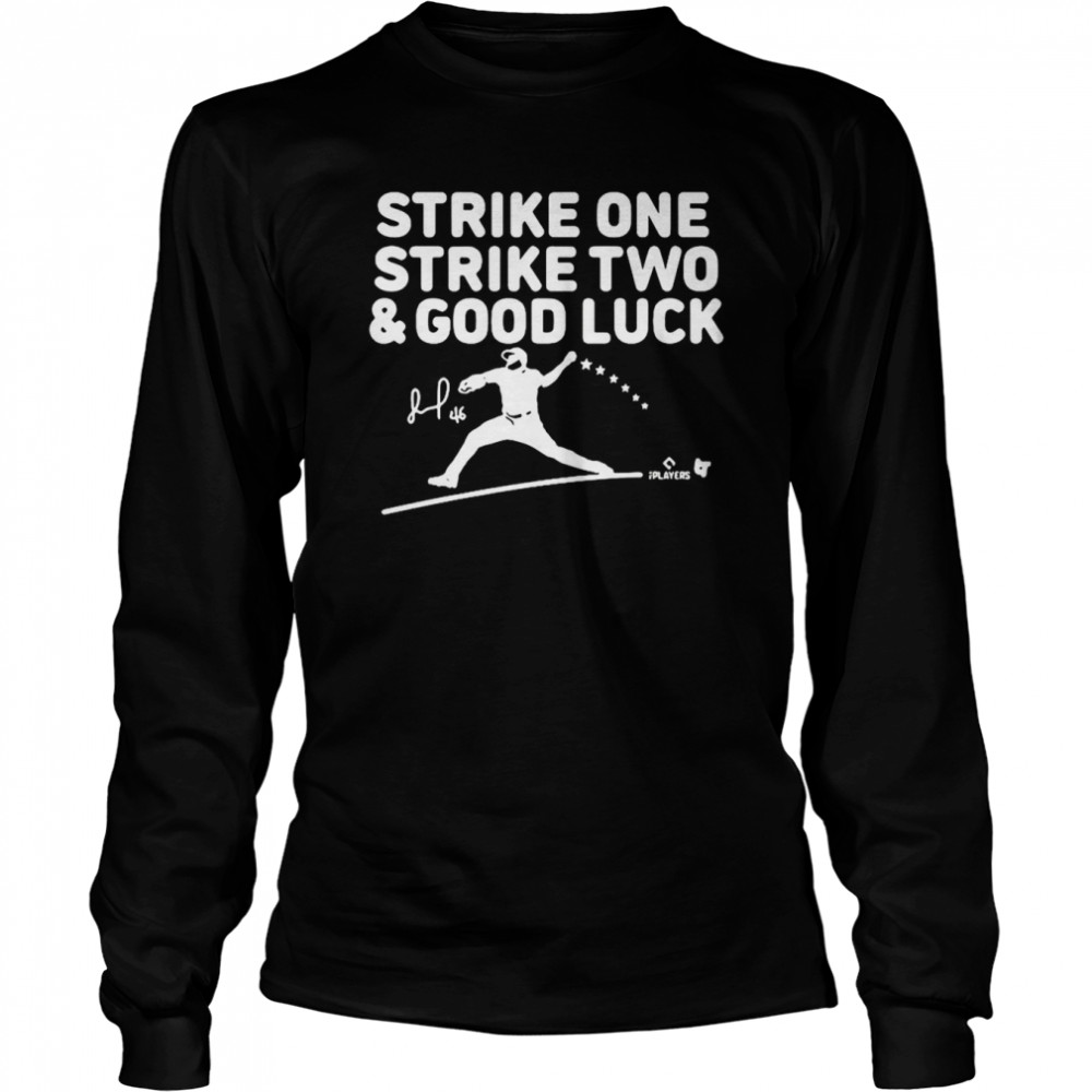 2022 Jose Alvarado Strike One Strike Two And Good Luck Signature _ Long Sleeved T-shirt