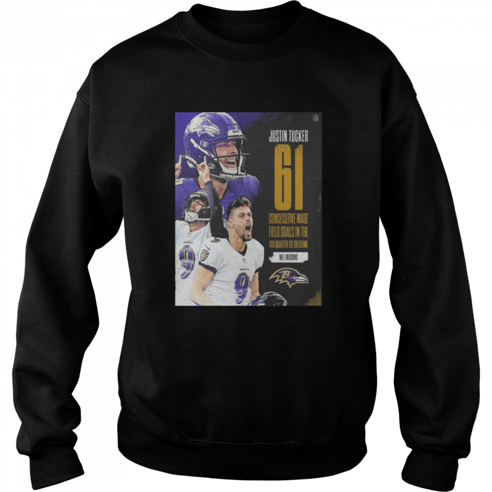 justin tucker 61 field goals in baltimore ravens nfl shirt Unisex Sweatshirt