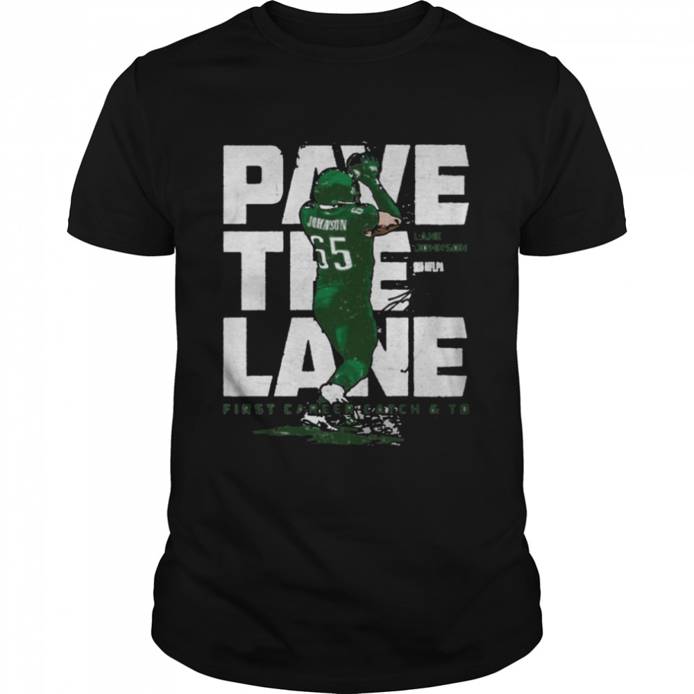Lane Johnson Pave The Lane Philadelphia Eagles shirt