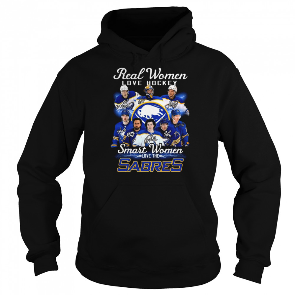 Real Women love Hockey smart Women love the Buffalo Sabres team signatures shirt Unisex Hoodie