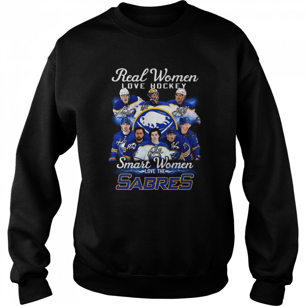 Real Women love Hockey smart Women love the Buffalo Sabres team signatures shirt Unisex Sweatshirt