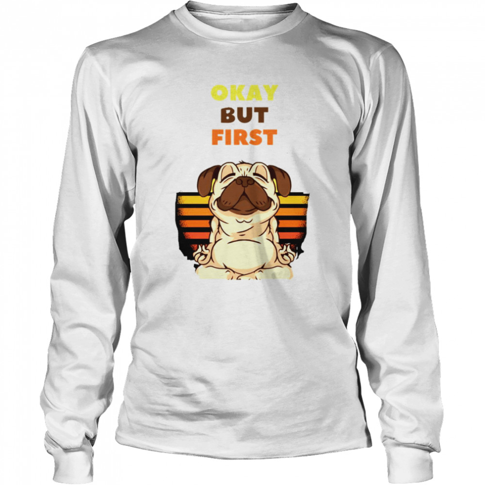 Yoga Just Do It Doggo Yoga shirt Long Sleeved T-shirt