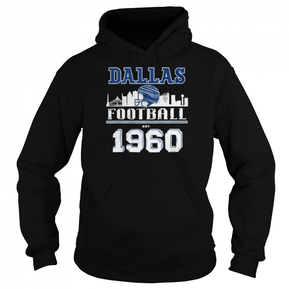2022 dallas city Dallas Cowboys football Est 1960 shirt Unisex Hoodie