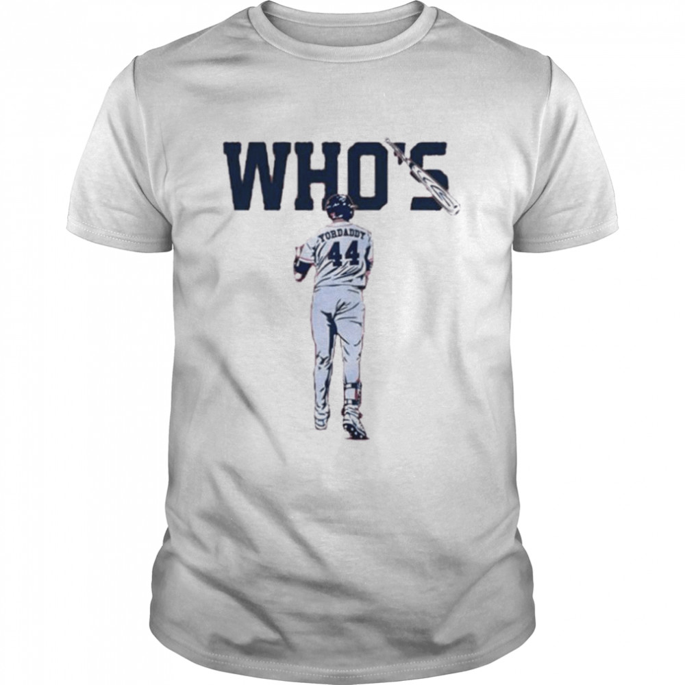 Astros Yordan Álvarez who’s your daddy shirt