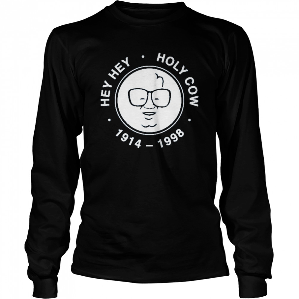chicago Cubs Harry Caray hey hey holy cow shirt Long Sleeved T-shirt