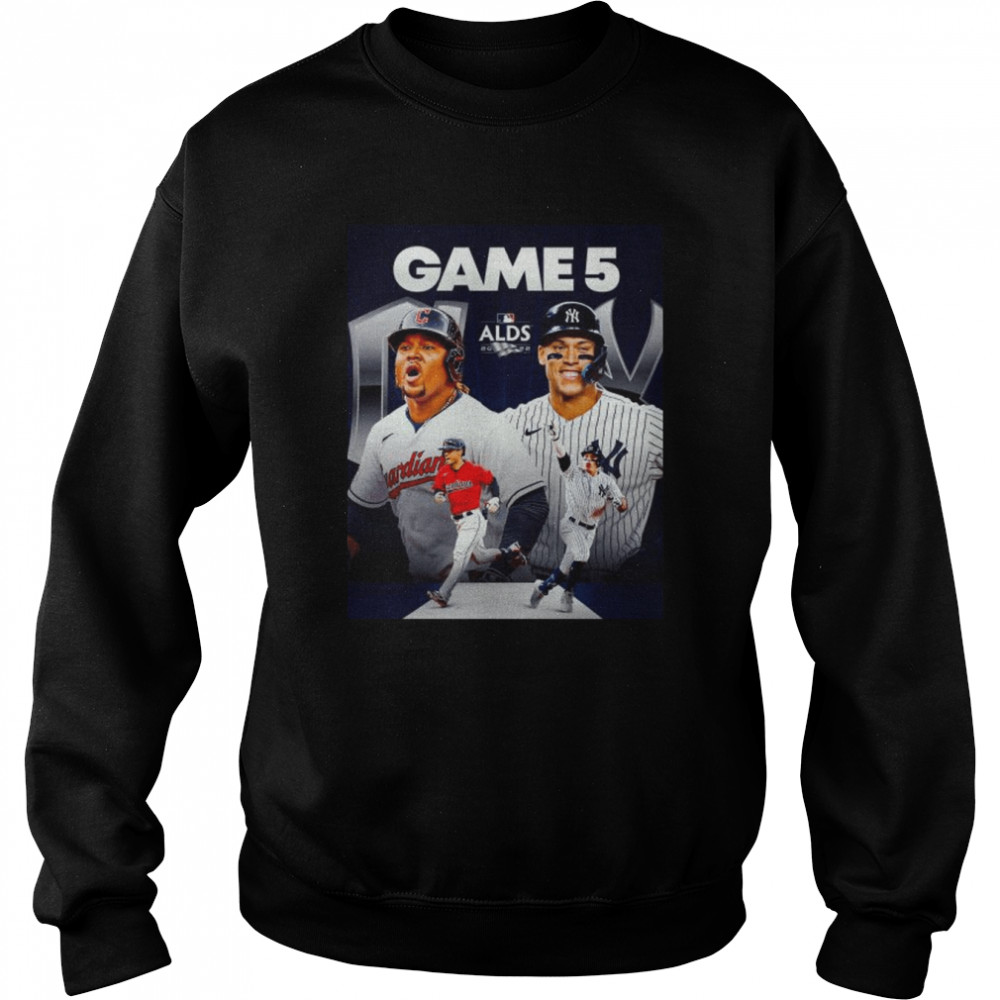 Cleveland Guardians and New York Yankees Game 5 ALDS 2022 shirt Unisex Sweatshirt