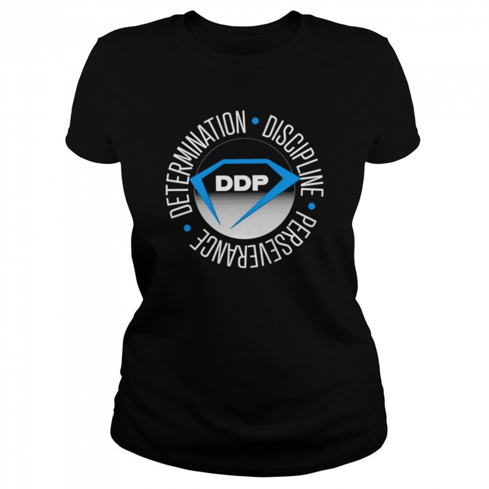 Determination Discipline Perseverance shirt Classic Women's T-shirt
