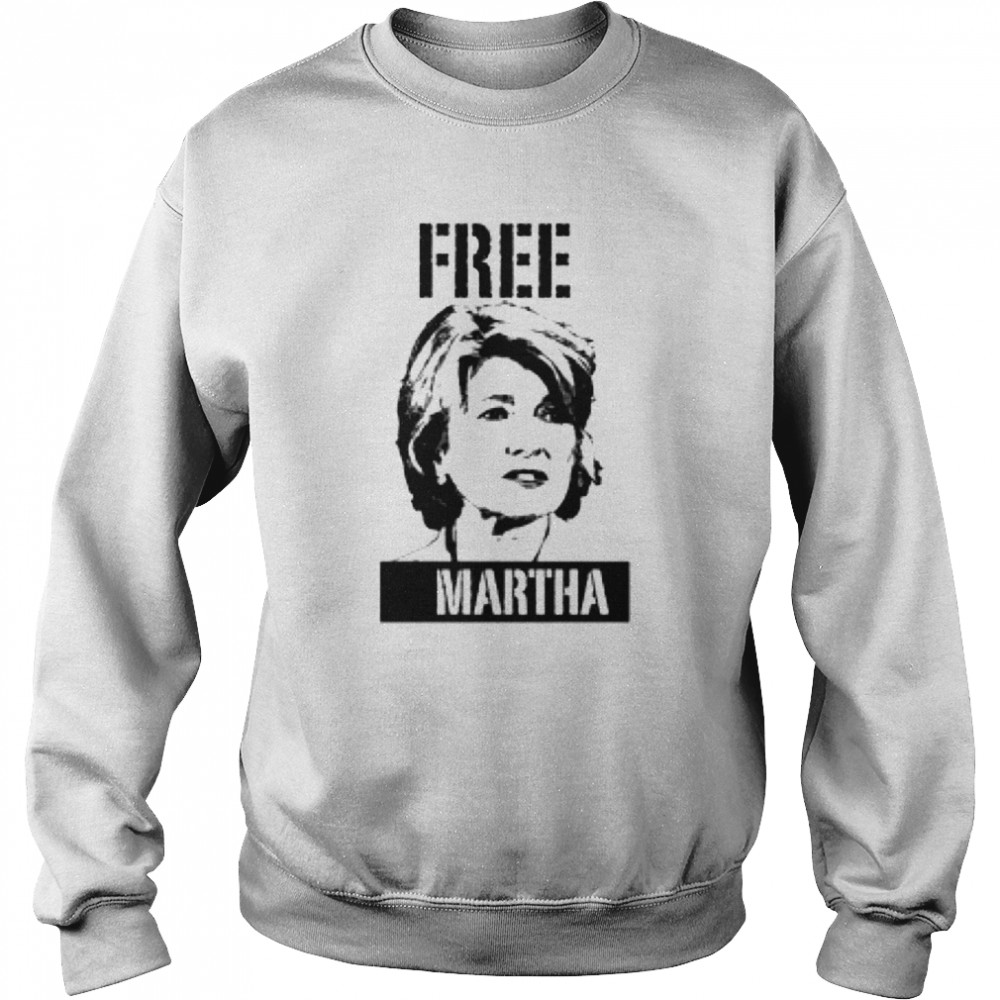 Free Martha Stewart shirt Unisex Sweatshirt