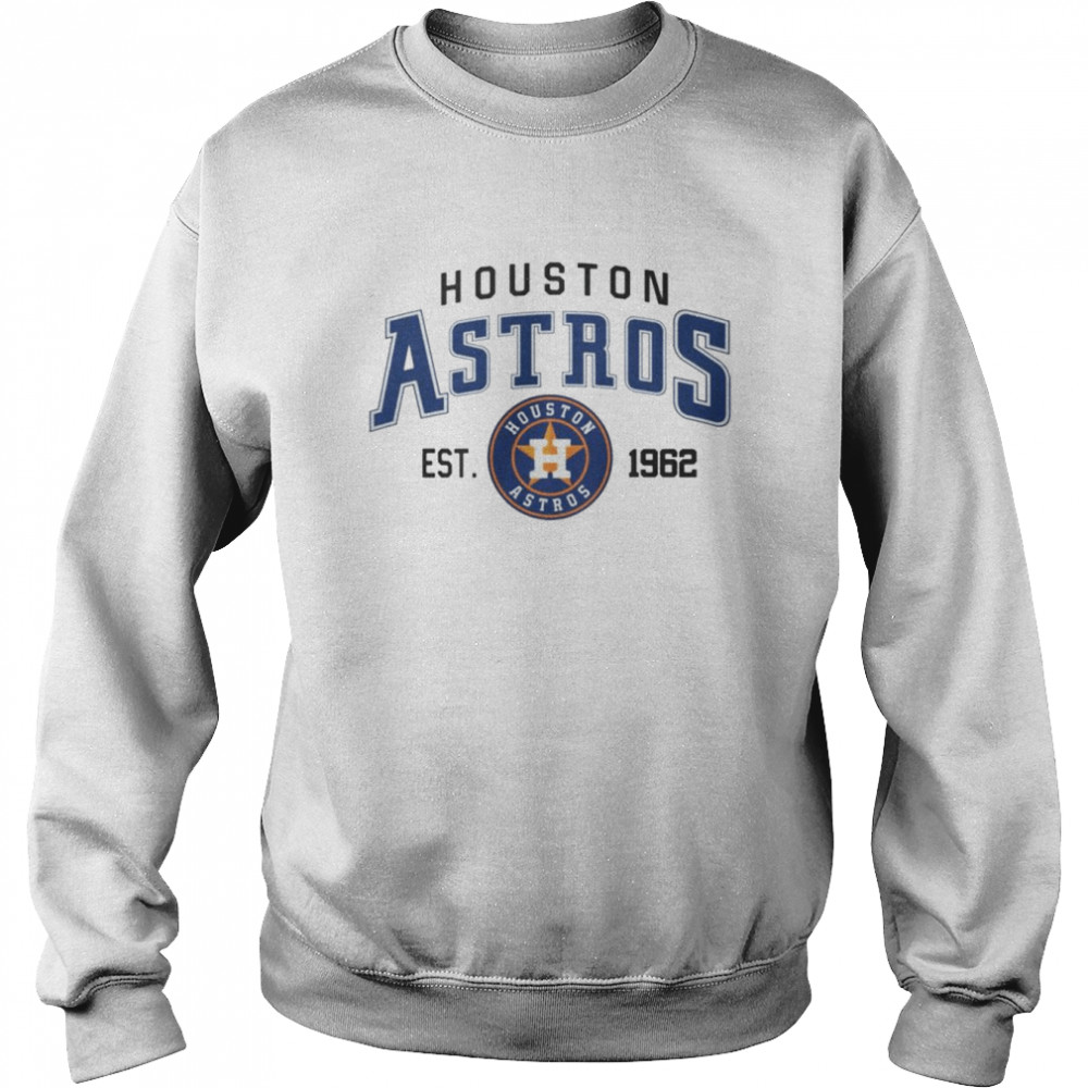 Houston Astros est 1962 shirt Unisex Sweatshirt