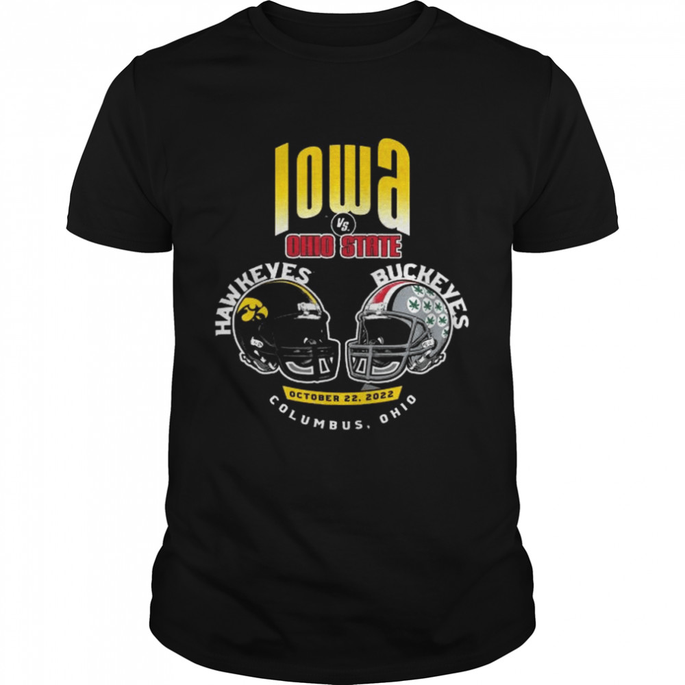 Iowa Hawkeyes Vs Ohio State Buckeyes october 22 2022 columbus Ohio shirt Classic Men's T-shirt