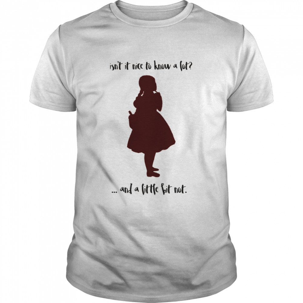 Isn’t It Nice To Know A Lot Into The Woods Disney shirt Classic Men's T-shirt