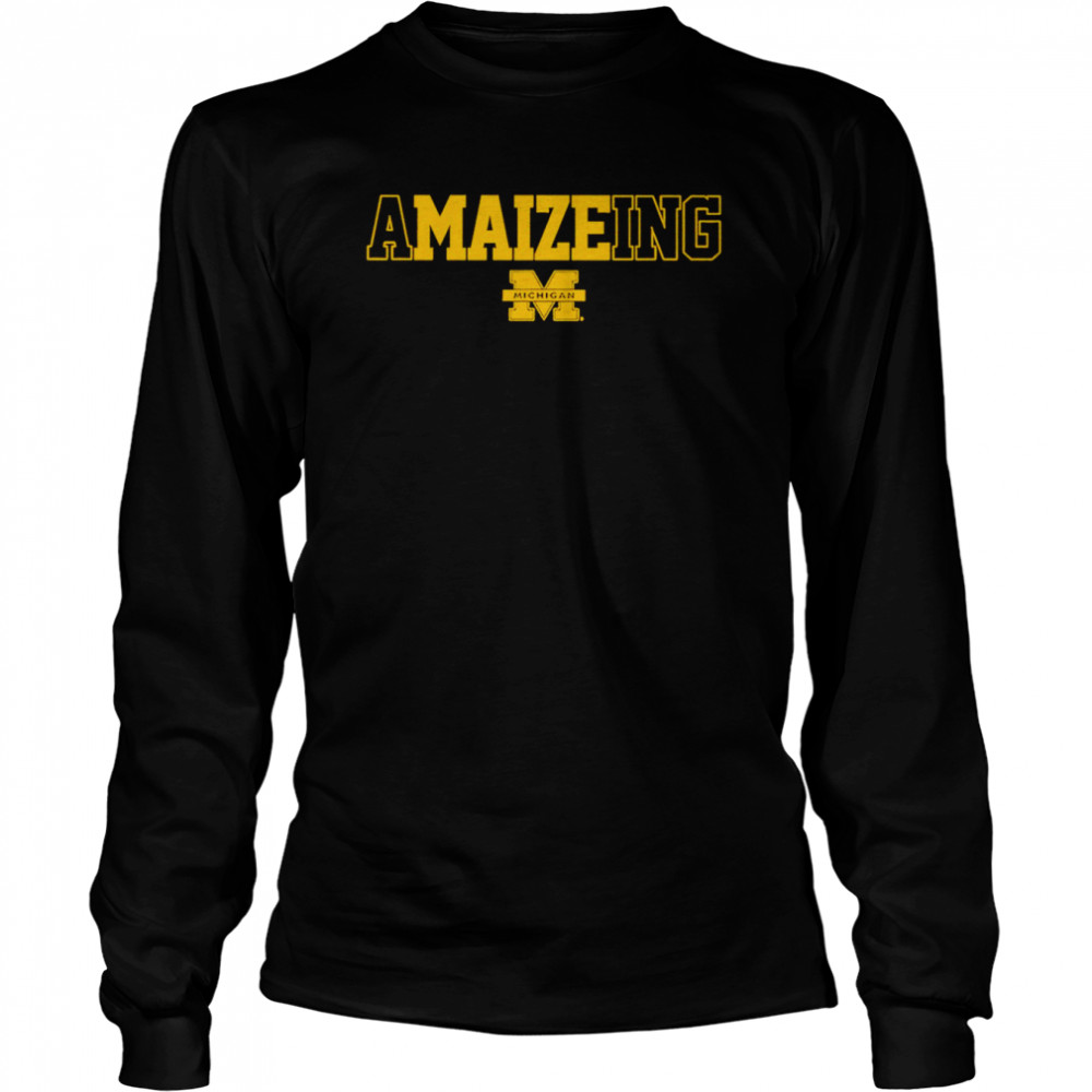 Michigan Wolverines football A-maize-ing shirt Long Sleeved T-shirt